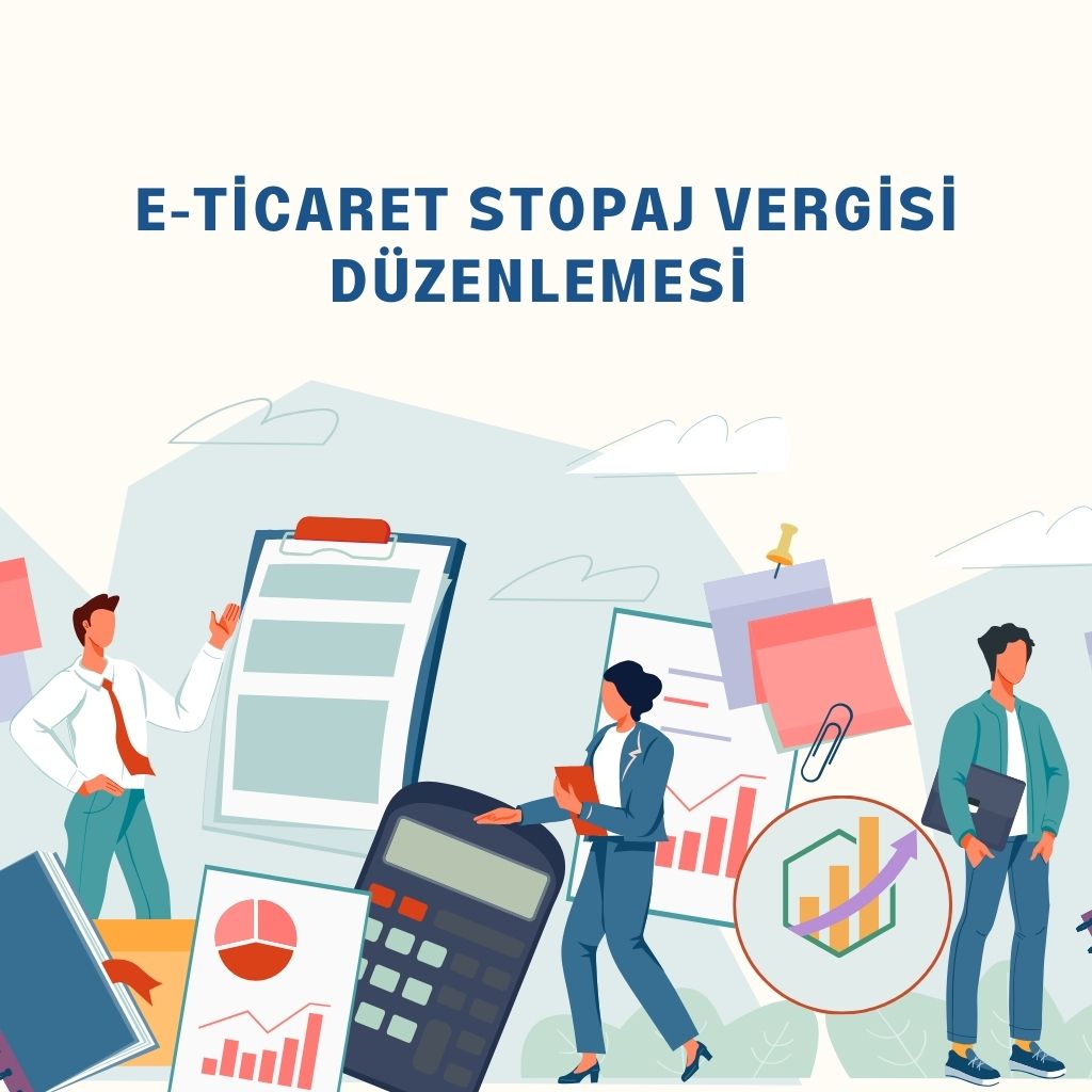 e-Ticaret Stopaj Vergisi Düzenlemesi